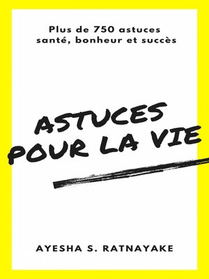 cover image of Astuces pour la vie